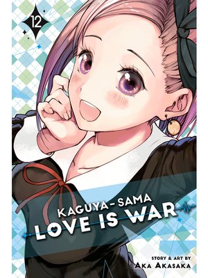 cover image of Kaguya-sama: Love Is War, Volume 12